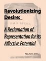 RevolutionizingDesireAReclamationofRepresentationforitsAffectivePotential cover lr.jpg.jpg